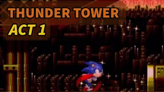 (Classic Sonic Simulator) Thunder Tower, Act 1 [By: @kurageraku]