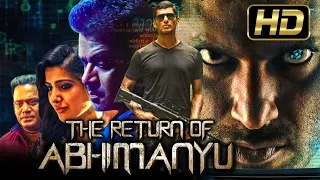 The Return Of Abhimanyu (HD) - Vishal Tamil Hindi Dubbed Full Action Movie | Samantha, Arjun Sarja