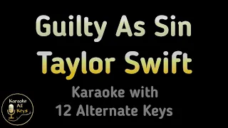 Taylor Swift - Guilty as Sin Karaoke Instrumental Lower Higher Male & Original Key