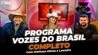 Matheus Minas e Leandro com Juliana Valiati.  Vozes do Brasil