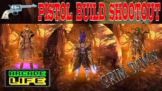 Grim Dawn - Pistol builds - Four builds compared, discussed, demonstrated - 2022 - v1.1.9.5