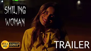 Smiling Woman trailer