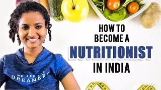 How to Become a Nutritionist in India? (Fees & Salary) | Registered Dietitian