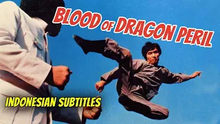 Wu Tang Collection - Blood of Dragon Peril (Indonesian Subtitled)