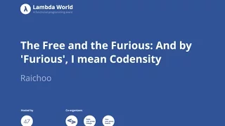 The Free and the Furious: And by 'Furious', I mean Codensity - Raichoo
