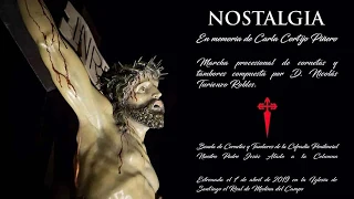 Estreno de la nueva marcha "Nostalgia" Banda de CCTT Nuestro Padre Jesús Atado a la Columna