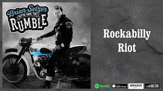 Brian Setzer - Rockabilly Riot (Audio)