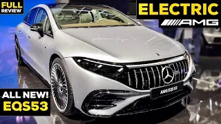 2022 MERCEDES AMG EQS 53 NEW All ELECTRIC AMG S Class FULL Review Exterior Interior MBUX 4MATIC+