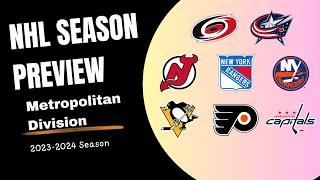 Metropolitan Division Season Preview (2023 - 2024 NHL Season)