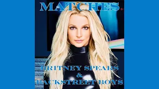 Britney Spears & Backstreet Boys - Matches (Vinyl Version)