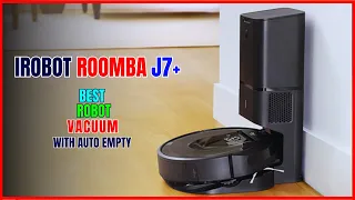 iRobot Roomba j7+ Review | Best Robot Vacuum Cleaner 2023