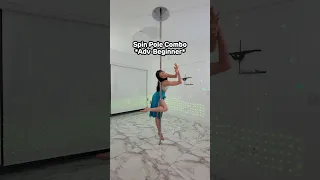 Spin Pole Combo * Adv-Beginner *