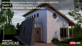 Creating Schedules – New Schedules - ARCHICAD Training Series 3 – 37/52