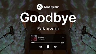 박효신(Park hyoshin) - Goodbye (Kor/Eng lyric video) | COVER tone by min