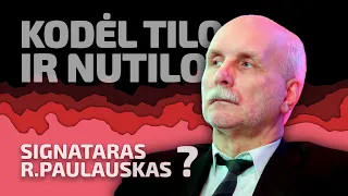 Kodėl tilo ir nutilo signataras Rolandas Paulauskas ? | 2024 02 12