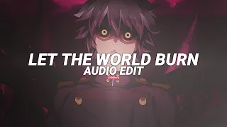 let the world burn (tiktok remix) - chris grey [edit audio]