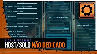 ⚙️ Como Configurar HOST SOLO e Servidor NÃO DEDICADO Ark Survival Evolved