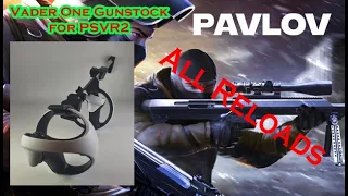 PSVR2 'Vader One' Magnetic Gunstock weapon reloads in  Pavlov