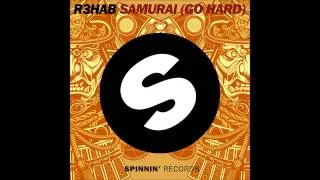 Samurai (Go Hard) - R3hab (Official Audio)