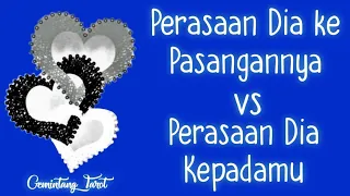 Perasaan dia kepada pasangannya vs Perasaan dia kepadamu❤️👫 | WETON, CHARMS, PENDULUM ~timeless~