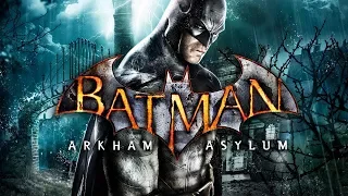 Игрофильм Batman Arkham Asylum