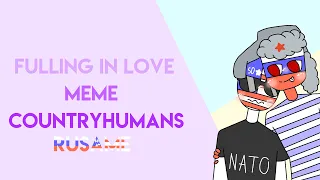 /Falling in love/MeMe/CountryHumans/RUSAME/13+