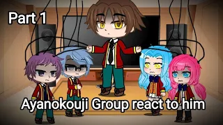Ayanokoji group react to him |Part 1| [Rus Eng]