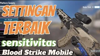 Settingan Sensitivitas Terbaik yang akan membuat aim lengket Blood Strike Mobile