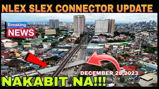 NLEX SLEX CONNECTOR UPDATE DECEMBER 20,2023