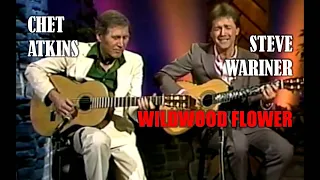 STEVE WARINER & CHET ATKINS - Wildwood Flower