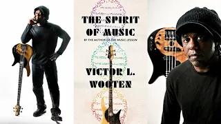 Victor Wooten on "The Spirit Of Music" - Bass Musician Magazine