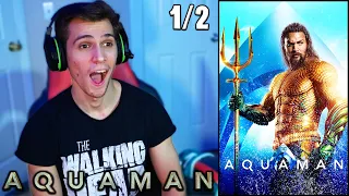 Aquaman (2018) Movie REACTION!!! (Part 1)