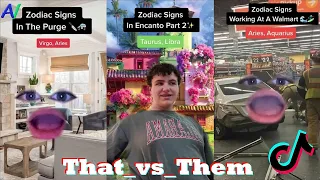 *1 HOUR* That vs Them Zodiac Signs TikToks 2023 | Best That_vs_Them TikTok Videos 2022 - 2023