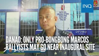 Danao: Only pro-Bongbong Marcos rallyists may go near inaugural site