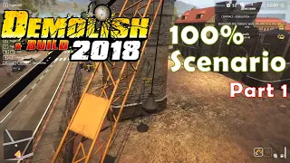 Demolish & Build 2018 (100% Scenario) - Part 1