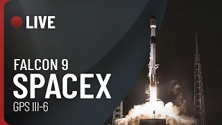 REPLAY LIVE 🔴 LANCEMENT FALCON 9 DE SPACEX : GPS III-6 (FR) !