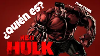 ¿Quién es Red Hulk? #RedHulk #Marvel #Comics