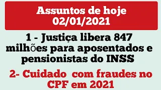 🟢 Justiça libera 847 MILHÕES em RPVs em 2021+ Cuidado com golpes em seu CPF, SMS, e-mail.