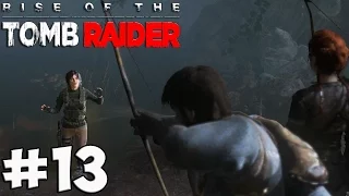 Rise of the Tomb Raider - Прохождение #13 - Геотермальная Долина