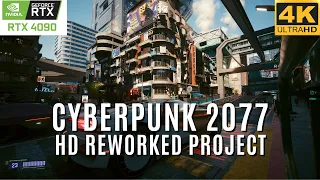 Cyberpunk 2077 HD Reworked Project Gameplay | RTX 4090