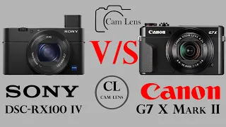 Sony DSC RX100 IV vs Canon G7 X Mark II