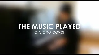 The Music Played (Piano Cover) | Matt Monro