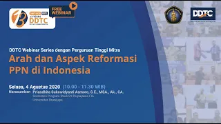 Webinar Series - Arah dan Aspek Reformasi PPN di Indonesia