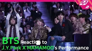 [Reaction Cam] BTS(방탄소년단) Reaction to J.Y. Park(박진영) X MAMAMOO(마마무) l 2019MAMA x M2