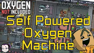 Oxygen Not Included Quick and Dirty Tutorial 5 - The Self Powered Oxygen Machine (SPOM)