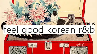 ♫ feel good korean (underground) r&b playlist vol.5  ; 느낌있는 (언더) 알앤비 [14 songs]