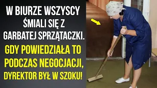 Wszyscy śmiali się z garbatej sprzątaczki. Gdy powiedziała to, dyrektor był w szoku!