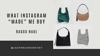 What Instagram "Made" Me Buy - BAGGU Haul