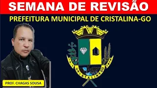 01-SEMANA DA REVISÃO P/ CRISTALINA-GO(Geo-História e Atualidades)Professor Chagas Sousa