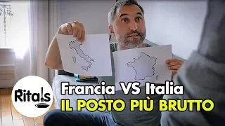 Ritals - Francia vs Italia - Il posto più brutto [sub FRA]